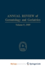 Image for Annual Review of Gerontology and Geriatrics : Volume 9, 1989