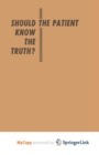 Image for Should the Patient Know the Truth?