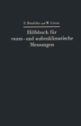 Image for Hilfsbuch Fur Raum- Und Auenklimatische Messungen: Mit Besonderer Berucksichtigung Des Katathermometers