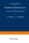 Image for Hagers Handbuch der Pharmaceutischen Praxis: Fur Apotheker, Arzte, Drogisten und Medicinalbeamte. Zweiter Band