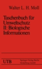 Image for Taschenbuch fur Umweltschutz: Band II: Biologische Informationen