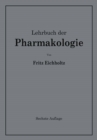 Image for Lehrbuch der Pharmakologie im Rahmen einer allgemeinen Krankheitslehre: Fur praktische Arzte und Studierende