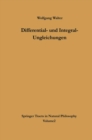 Image for Differential- und Integral-Ungleichungen: und ihre Anwendung bei Abschatzungs- und Eindeutigkeitsproblemen