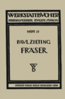 Image for Die Fraser: ihre Konstruktion und Herstellung