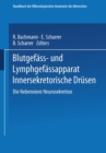 Image for Blutgefass- Und Lymphgefassapparat Innersekretorische Drusen: Die Nebenniere Neurosekretion