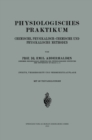 Image for Physiologisches Praktikum: Chemische, Physikalisch-chemische Und Physikalische Methoden