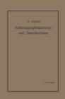 Image for Kolbendampfmaschinen und Dampfturbinen: Ein Lehr- und Handbuch fur Studierende und Konstrukteure