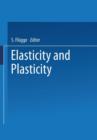 Image for Elasticity and Plasticity / Elastizitat und Plastizitat