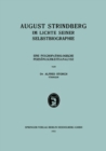 Image for August Strindberg im Lichte Seiner Selbstbiographie: Eine Psychopathologische Personlichkeitsanalyse