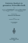 Image for Praktisches Handbuch der gesamten Schweitechnik: Band 3: Berechnen und Entwerfen der Schweikonstruktionen