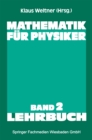 Image for Mathematik fur Physiker: Basiswissen fur das Grundstudium der Experimentalphysik. Band 2