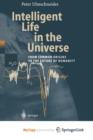 Image for Intelligent Life in the Universe : Principles and Requirements Behind Its Emergence