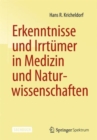 Image for Erkenntnisse und Irrtumer in Medizin und Naturwissenschaften