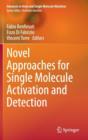 Image for Novel Approaches for Single Molecule Activation and Detection