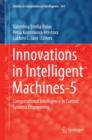 Image for Innovations in intelligent machines 5  : computational intelligence in control systems engineering