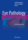 Image for Eye pathology  : an illustrated guide