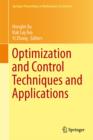 Image for Optimization and Control Techniques and Applications