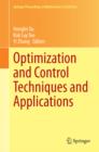 Image for Optimization and control techniques and applications