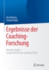 Image for Ergebnisse der Coaching-Forschung: Aktuelle Studien - ausgewertet fur die Coaching-Praxis