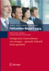 Image for Fehlzeiten-Report 2014: Erfolgreiche Unternehmen von morgen - gesunde Zukunft heute gestalten : 2014