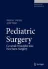 Image for Pediatric Surgery : General Principles and Newborn Surgery
