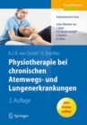 Image for Physiotherapie bei chronischen Atemwegs- und Lungenerkrankungen : Evidenzbasierte Praxis