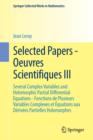 Image for Selected Papers - Oeuvres Scientifiques III : Several Complex Variables and Holomorphic Partial Differential Equations - Fonctions de Plusieurs Variables Complexes et Equations aux Derivees Partielles