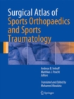 Image for Surgical atlas of sports orthopaedics and sports traumatology