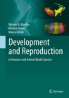 Image for Development and Reproduction in Humans and Animal Model Species
