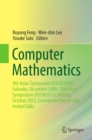 Image for Computer Mathematics: 9th Asian Symposium (ASCM2009), Fukuoka, December 2009, 10th Asian Symposium (ASCM2012), Beijing, October 2012, Contributed Papers and Invited Talks