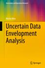 Image for Uncertain Data Envelopment Analysis