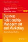 Image for Business Relationship Management and Marketing: Mastering Business Markets