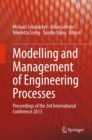 Image for Modelling and Management of Engineering Processes: Proceedings of the 3rd International Conference 2013