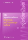 Image for Das Ingenieurwissen: Regelungs- und Steuerungstechnik
