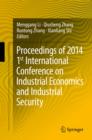 Image for Proceedings of 2014 1st International Conference on Industrial Economics and Industrial Security