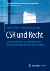 Image for CSR und Recht: Juristische Aspekte nachhaltiger Unternehmensfuhrung erkennen und verstehen