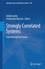 Image for Strongly correlated systems.: (Experimental techniques) : volume 180