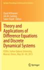 Image for Theory and Applications of Difference Equations and Discrete Dynamical Systems : ICDEA, Muscat, Oman,  May 26 - 30, 2013