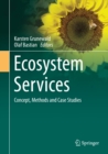 Image for Ecosystem Services - Concept, Methods and Case Studies