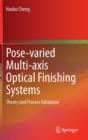 Image for Pose-varied Multi-axis Optical Finishing Systems
