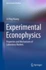 Image for Experimental Econophysics: Properties and Mechanisms of Laboratory Markets