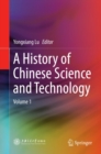 Image for History of Chinese Science and Technology: Volume 1