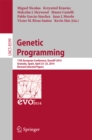 Image for Genetic Programming: 17th European Conference, EuroGP 2014, Granada, Spain, April 23-25, 2014, Revised Selected Papers
