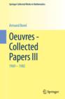 Image for Oeuvres - collected papersIII,: 1969-1982