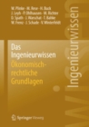 Image for Das Ingenieurwissen: Okonomisch-rechtliche Grundlagen