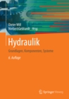 Image for Hydraulik: Grundlagen, Komponenten, Systeme