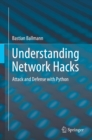 Image for Understanding network hacks  : attack and defense with Python
