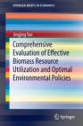 Image for Comprehensive Evaluation of Effective Biomass Resource Utilization and Optimal Environmental Policies
