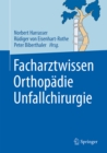 Image for Facharztwissen Orthopadie Unfallchirurgie