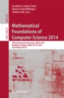 Image for Mathematical Foundations of Computer Science 2014: 39th International Symposium, MFCS 2014, Budapest, Hungary, August 26-29, 2014. Proceedings, Part II